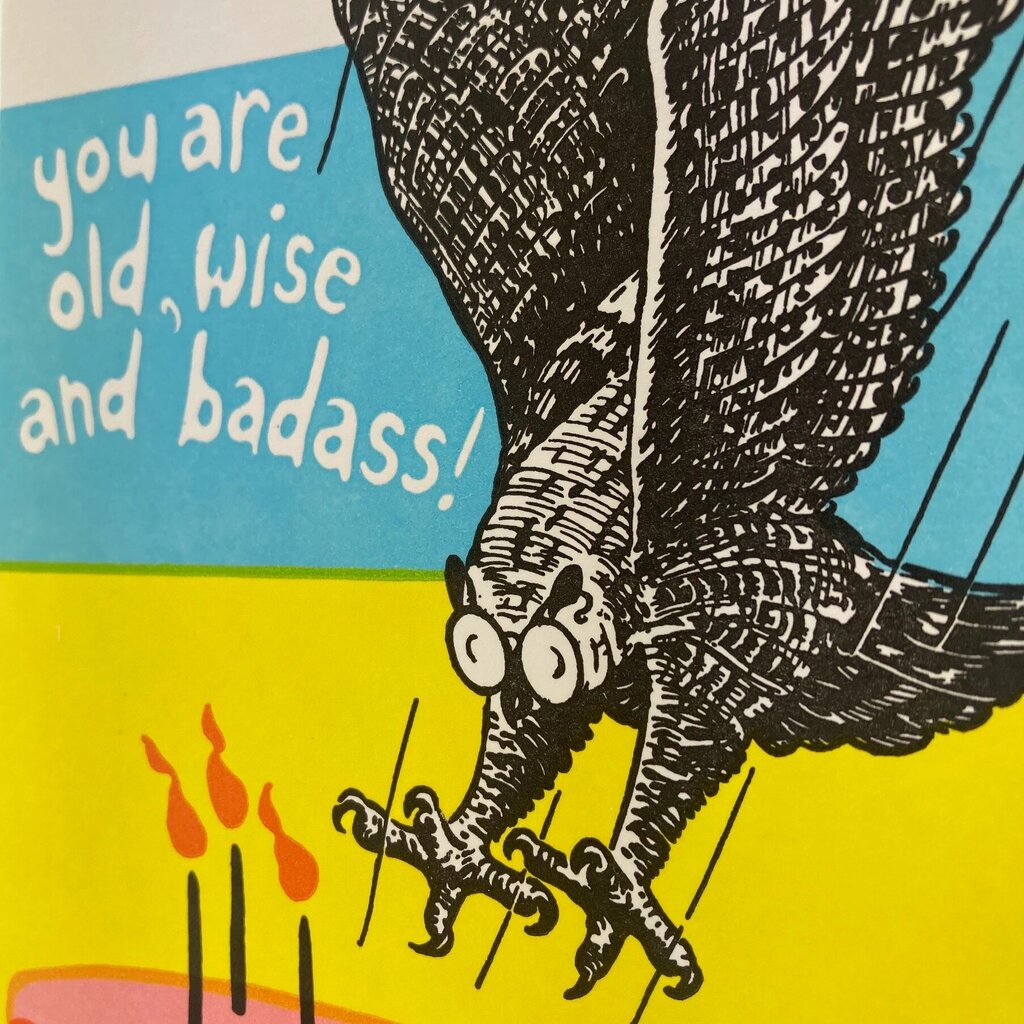 Old School Stationers - Local Letterpressed Notecard - You are Old, Wise & Badass
