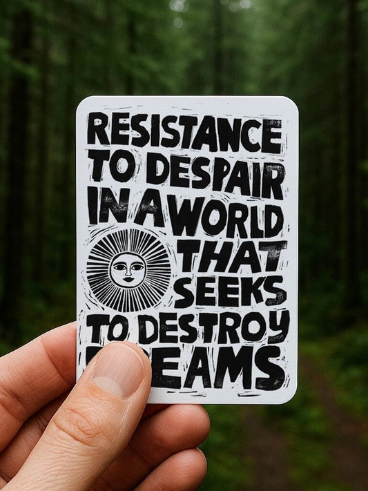 Anisa Makhoul - Local Artist - Resistance to Despair Sticker