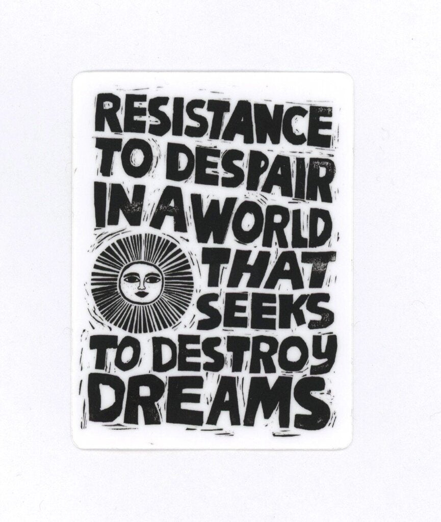 Anisa Makhoul - Local Artist - Resistance to Despair Sticker