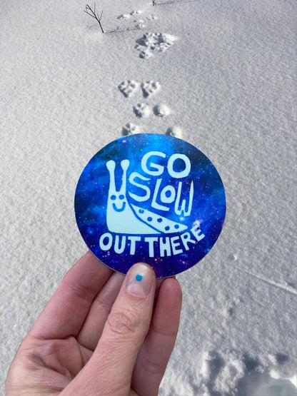 Maren Inga - Go Slow Out There Sticker